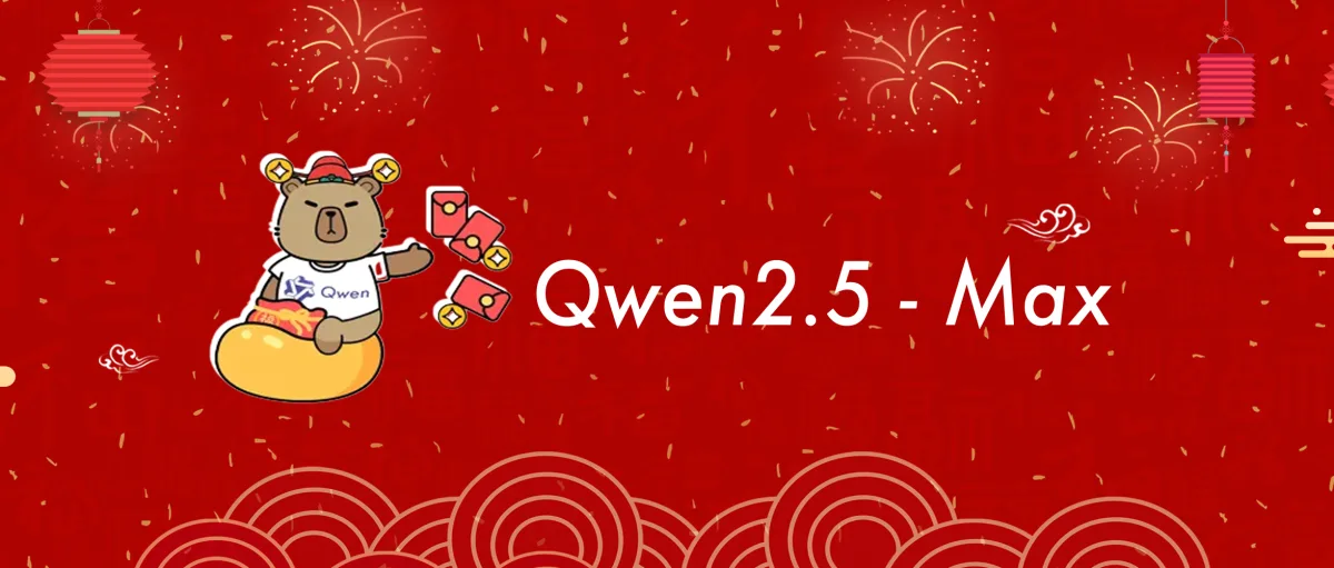 Qwen2.5-Maxブログのバナー。財神の帽子で金色の塊に座り赤い封筒を投げるカピバラ